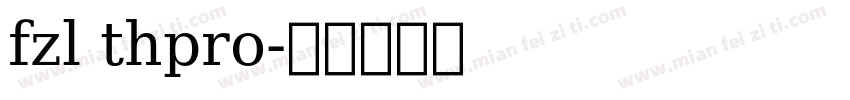 fzl thpro字体转换